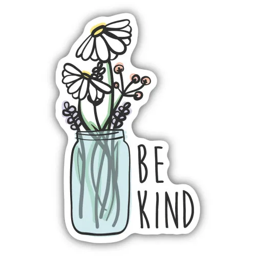 Be Kind Waterproof High Quality Vinyl Sticker