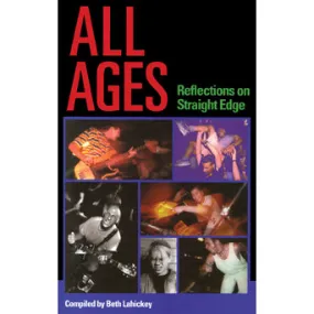 Beth Lahickey "All Ages: Reflections On Straight Edge" - Book