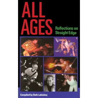 Beth Lahickey "All Ages: Reflections On Straight Edge" - Book