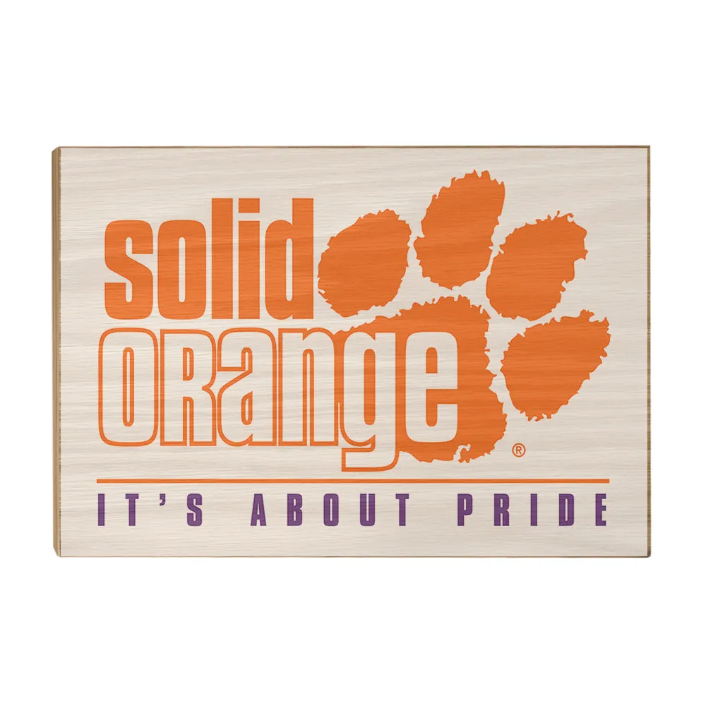 Clemson Tigers - Solid Orange It's About Pride