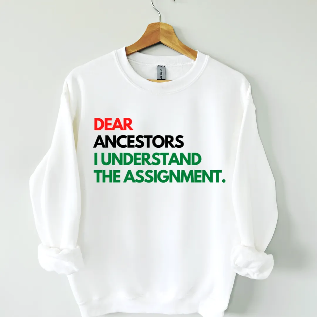 Dear Ancestors Unisex Sweatshirt