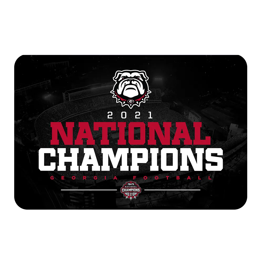 Georgia Bulldogs - 2021 National Champions Georgia Bulldogs