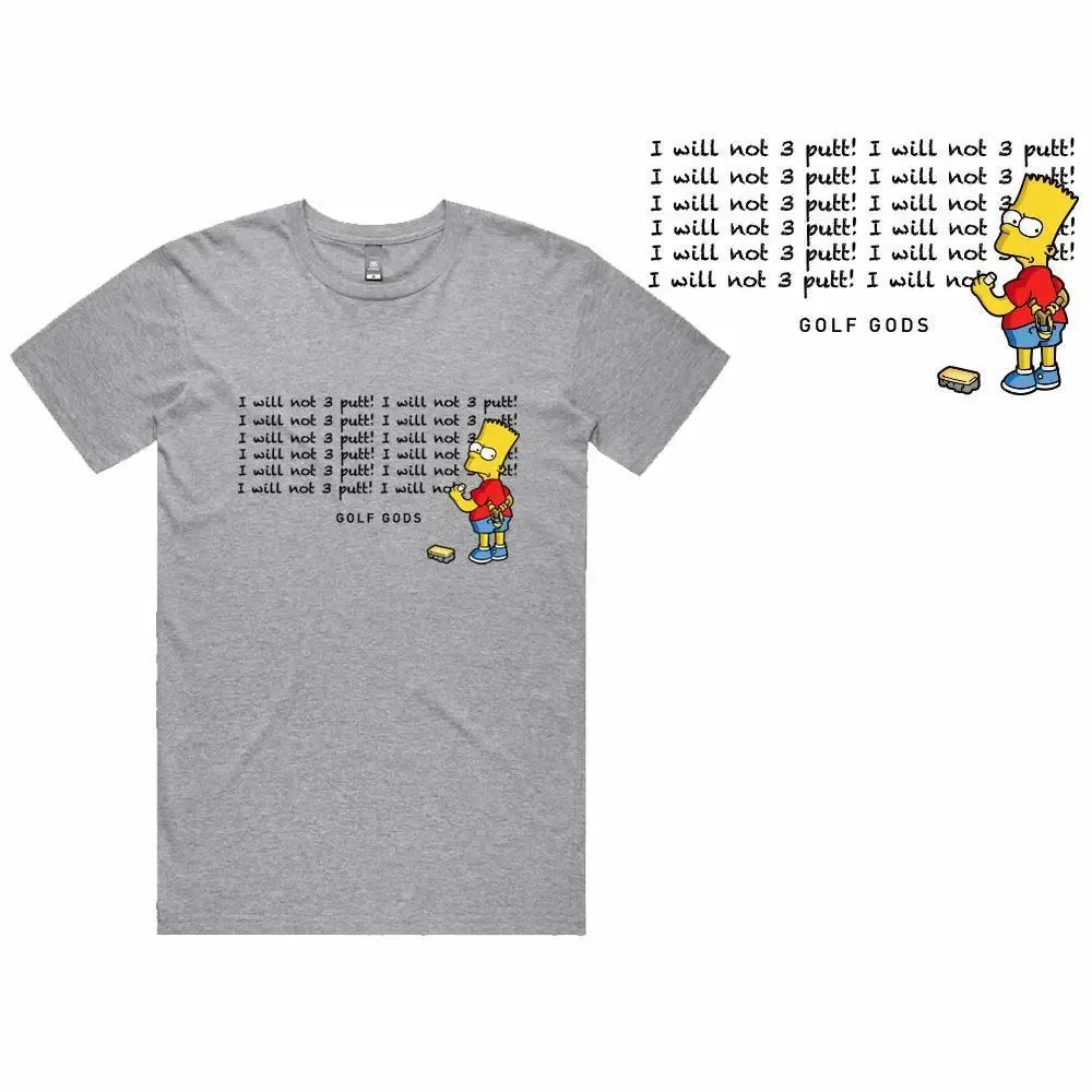 I Will Not 3 Putt T-Shirt