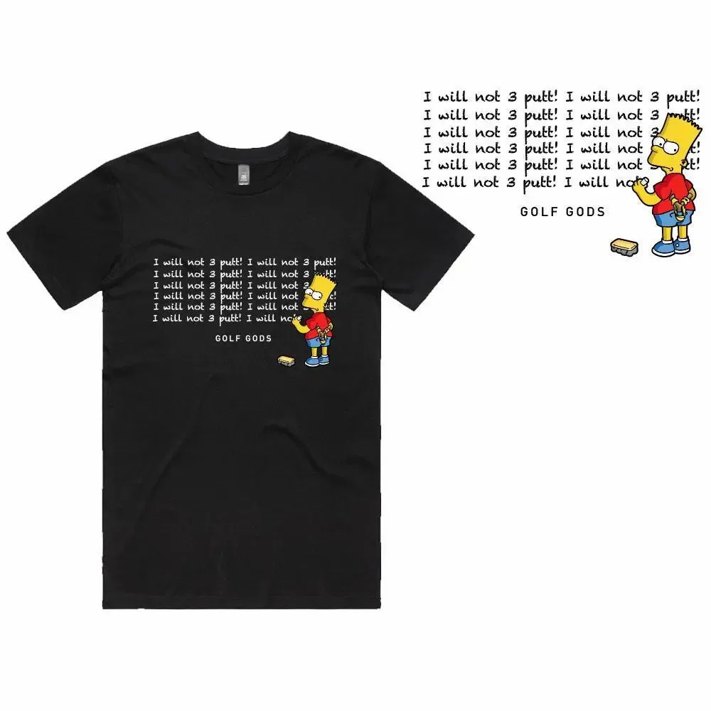 I Will Not 3 Putt T-Shirt